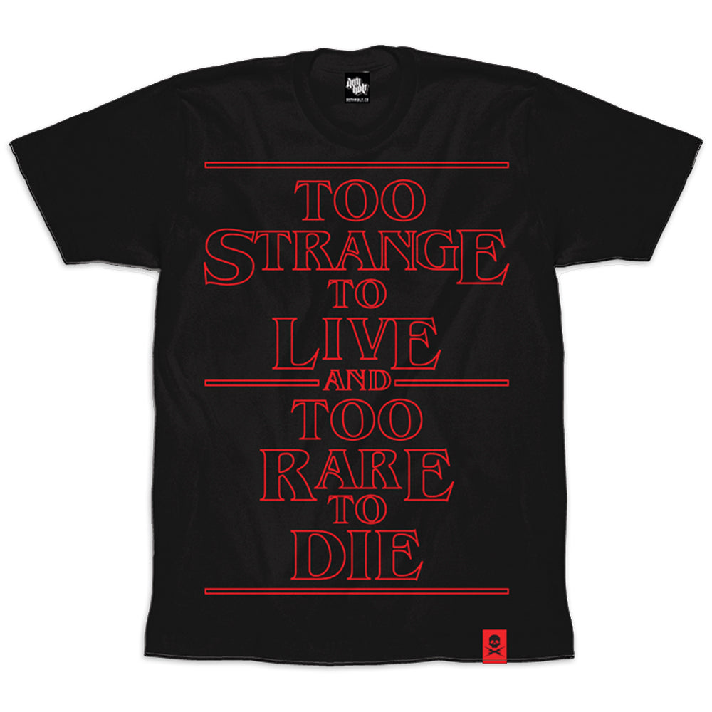 'Too Strange' T-Shirt (Black) - Deth Kult